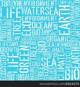 Earth day words theme seamless background. Blue colors. Pattern composed from words: Earth, Sea, Eco, Organic, Plant, etc...