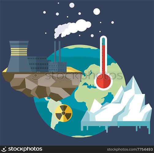 Earth with reasons of destroying. Planet suffers from human activity. Melting glaciers, global warming, air pollution, disposal of radioactive waste. Saving Earth and environmental care concept. Planet suffers from human activity. Melting glaciers, global warming, pollution, radioactive waste