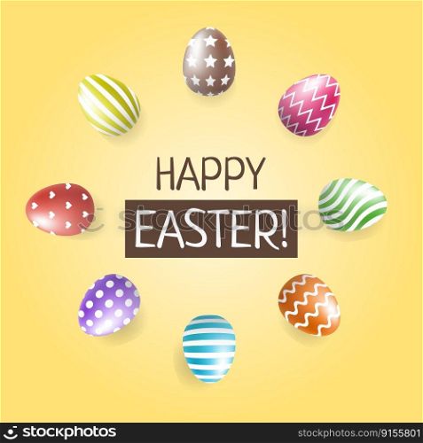 Easter eggs in circle and Happy Easter sign. Set of realistic 3d eggs of different colors and white ornaments. Vector design.