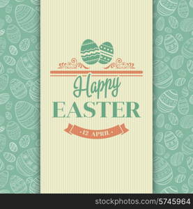 Easter greeting card. Holiday typography EPS 10. Easter greeting card. Holiday typography