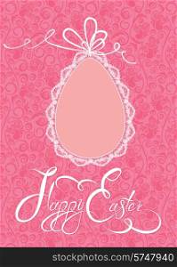 Easter greeting card with lace egg with ribbon on pink ornamental background, calligraphic text Happy Easter