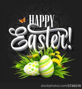 Easter greeting with eggs and flowers. Vector illustration. Easter greeting. Vector illustration