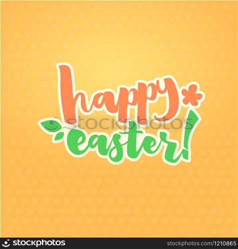 Easter Greetings Typographical Greeting Card. Hand Lettering, Calligraphy Polka Dot Vector Illustration.