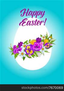 Easter holiday egg with flower wreath vector design. Easter egg with floral garland of spring grass blades, green leaves and flowers of daffodils, crocuses, lilies of valley and pansies greeting card. Easter holiday egg with flower and grass wreath