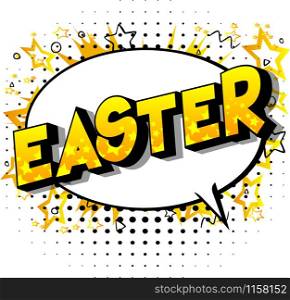 Easter - Vector illustrated comic book style phrase on abstract background.