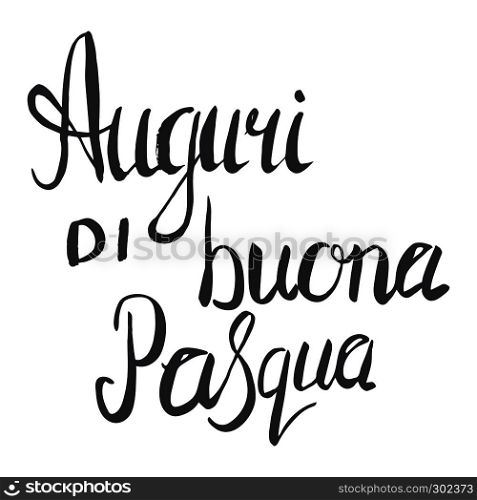 Easter wishes hand lettering Auguri di buona pasqua in italian. Hand lettering in black isolated on white background. Vector illustration.. Easter wishes hand lettering in italian.