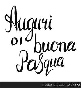 Easter wishes hand lettering Auguri di buona pasqua in italian. Hand lettering in black isolated on white background. Vector illustration.. Easter wishes hand lettering in italian.
