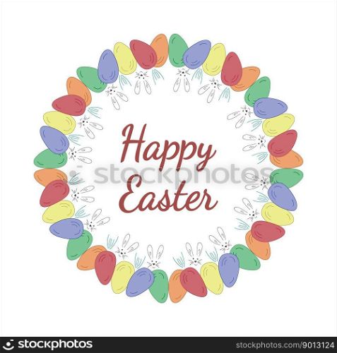 Easter wreath. Rabbit, colored eggs. Doodle vector illustration. Happy Easter lettering. Design for card, bunner, cover, books, brochures, fabric, papers, notebook, fabric, scrapbooking.. Easter wreath. Rabbit, colored eggs. Doodle vector illustration. Happy Easter lettering.