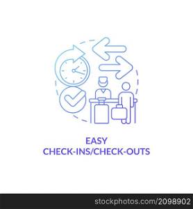 Easy check-ins and check-outs blue gradient concept icon. Real estate management system abstract idea thin line illustration. Isolated outline drawing. Roboto-Medium, Myriad Pro-Bold fonts used. Easy check-ins and check-outs blue gradient concept icon