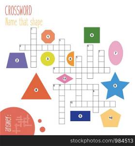 Easy crossword puzzle 'Name that shape', for children in elementary and middle school. Fun way to practice language comprehension and expand vocabulary. Includes answers. Vector illustration.