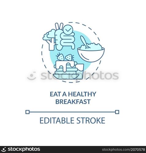 Eat healthy breakfast turquoise concept icon. Daily habit. Food for wellness abstract idea thin line illustration. Isolated outline drawing. Editable stroke. Roboto-Medium, Myriad Pro-Bold fonts used. Eat healthy breakfast turquoise concept icon