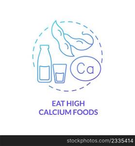 Eat high calcium foods blue gradient concept icon. Maintaining healthy joints and bones abstract idea thin line illustration. Beans and milk. Isolated outline drawing. Myriad Pro-Bold font used. Eat high calcium foods blue gradient concept icon