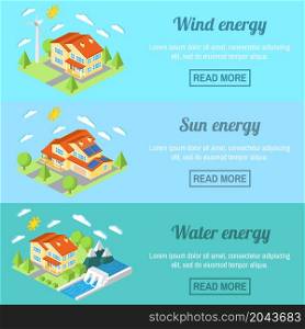 Eco energy horizontal banner set with low-energy houses. Wind turbine, solar panels and hydro power plant .For web design, mobile and application interface, also useful for infographics.