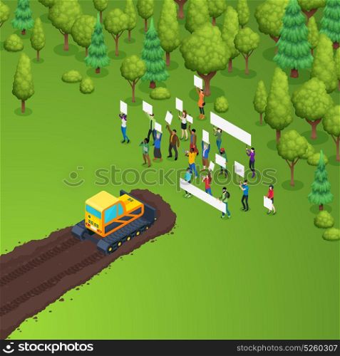 Eco Forest Meeting Composition. Green activist forest protection isometric composition with group of people holding placards in front of caterpillar tractor vector illustration