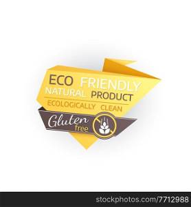 Eco friendly gluten free isolated icon of natural food and diet product. Vector origami paper banner with no gluten prohibition symbol, ear of wheat and cereal grains, non allergy food ingredients. Eco friendly gluten free icon of natural diet food