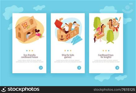 Eco friendly kids toys vertical banners set of children playing with cardboard house ship horse isometric vector illustration