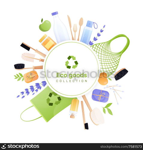 Eco goods frame flat round composition with recycle pictogram and circle surrounded by eco friendly recyclable items vector illustration