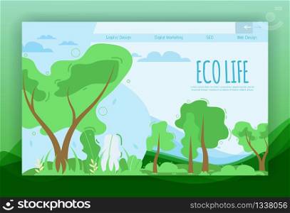 Eco Life Lettering Flat Banner Template for Landing Page. Natural Panoramic Scene Graphic Design. Vector Forest or Park with Trees and Bushes Illustration. Webpage for Digital Marketing and Seo. Eco Life Lettering Flat Banner for Landing Page