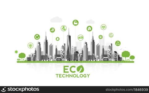 Eco technology or environmental concept modern green city. Eco-friendly urban lifestyle with icons over the network connection. vector design.