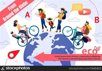 Eco Tourism and Travel Round Word Promotion Poster. Happy Family with Children Riding Bicycles, Scouting, Mountaineering on Vacation. Cartoon Tourists and Travelers on Huge Globe. Vector Illustration. Eco Tourism and Travel Round Word Promotion Poster
