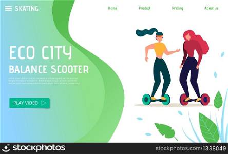 Eco Transport for City Transportation and Recreation Promoting Landing Page. Two Women Cartoon Going on Self Balancing Scooters. Banner with Place for and Foliage Design. Text Flat Vector Illustration. Eco Transport for City Move Promoting Landing Page