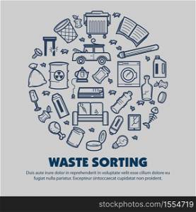Ecology and environment waste sorting trash vector recycling broken electric appliances and food wastes old furniture and packaging toxic substance barrel and damaged vehicle cracked glass litter bin.. Waste sorting ecology and environment trash and garbage recycling