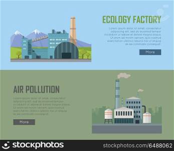 Ecology Factory and Air Pollution Banners. Ecology factory and air pollution banners. Factory building with pipes in flat. Factory building with pipes on nature mountain landscape. Power plant smokestacks emitting smoke over urban cityscape