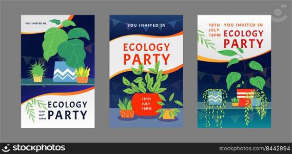 Ecology party invitation cards design set. Houseplants, home plants in pots vector illustration with text, time and date s&les. Template for announcement posters and event flyers
