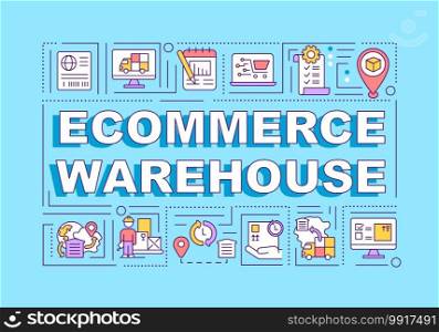 Ecommerce warehouse word concepts banner. Online retail service, orders distribution. Infographics with linear icons on blue background. Isolated typography. Vector outline RGB color illustration. Ecommerce warehouse word concepts banner