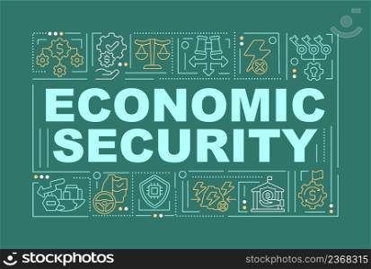 Economic security word concepts dark green banner. National finances. Infographics with icons on color background. Isolated typography. Vector illustration with text. Arial-Black font used. Economic security word concepts dark green banner