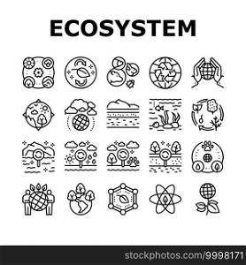 Ecosystem Environment Collection Icons Set Vector. Ecosystem And Ecology, Biodiversity And Life Cycle, Biosphere And Atmosphere Black Contour Illustrations. Ecosystem Environment Collection Icons Set Vector