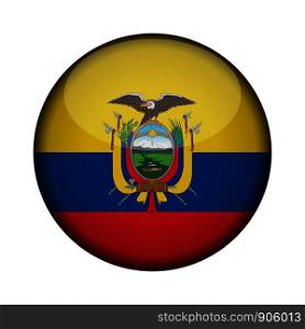 ecuador Flag in glossy round button of icon. ecuador emblem isolated on white background. National concept sign. Independence Day. Vector illustration.