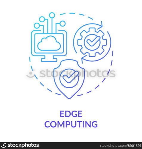 Edge computing blue gradient concept icon. Data processing methods. Information technology trend abstract idea thin line illustration. Isolated outline drawing. Myriad Pro-Bold font used. Edge computing blue gradient concept icon