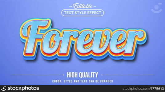 Editable text style effect - Forever text style theme. Graphic Design Element.