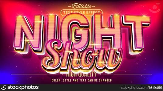 Editable text style effect - Night Show text style theme.