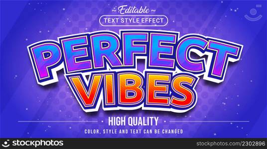 Editable text style effect - Perfect Vibes text style theme. Graphic Design Element.