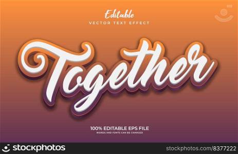 Editable text style effect - Together with orange outline text style theme.