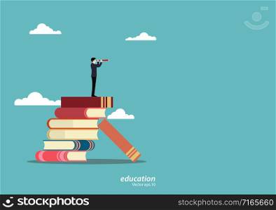 Education concept. Businessman standing on book looking go to the future. Symbol of growth, Career, Job, Graduate, Achievement, Wisdom, Vector illustration flat design