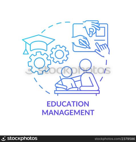 Education management blue gradient concept icon. Academic system. Social planning example abstract idea thin line illustration. Isolated outline drawing. Myriad Pro-Bold fonts used. Education management blue gradient concept icon