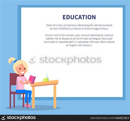 Education Poster with Profile of Smiling Girl. Education poster with profile of smiling girl sitting at desk with open book, schoolchild doing homework after lessons vector illustration