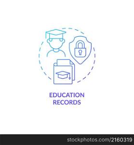 Education records blue gradient concept icon. Personal student records protection abstract idea thin line illustration. Isolated outline drawing. Roboto-Medium, Myriad Pro-Bold fonts used. Education records blue gradient concept icon