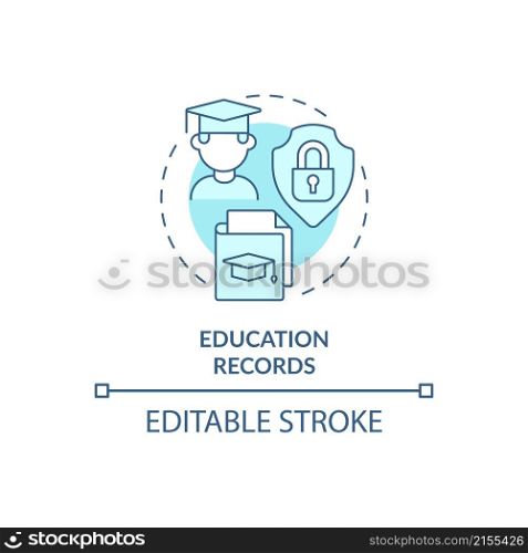 Education records turquoise concept icon. Sensitive data protection abstract idea thin line illustration. Isolated outline drawing. Editable stroke. Roboto-Medium, Myriad Pro-Bold fonts used. Education records turquoise concept icon