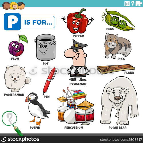 educational cartoon illustration for children with comic characters and objects set for letter P