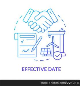 Effective date blue gradient concept icon. Agreement signification. Contract timeline of PPA abstract idea thin line illustration. Isolated outline drawing. Myriad Pro-Bold fonts used. Effective date blue gradient concept icon