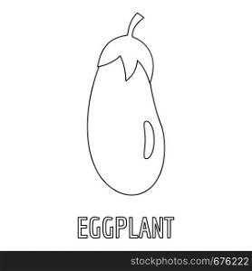 Eggplant icon. Outline illustration of eggplant vector icon for web. Eggplant icon, outline style.