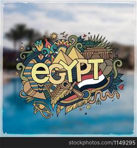 Egypt hand lettering and doodles elements background. Vector blurried illustration. Egypt hand lettering and doodles elements background
