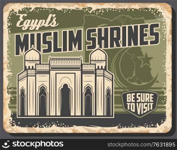 Egypt travel landmark retro poster of vector Egyptian tourism. Alexandrian muslim mosque or shrine with Egypt map, islam star and crescent moon symbol grunge design of travel agency and tourist tour. Egypt travel landmark poster of Egyptian tourism