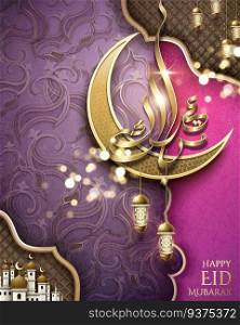 Eid Mubarak calligraphy design with hanging fanoos and golden crescent on purple arabesque background. Eid Mubarak calligraphy