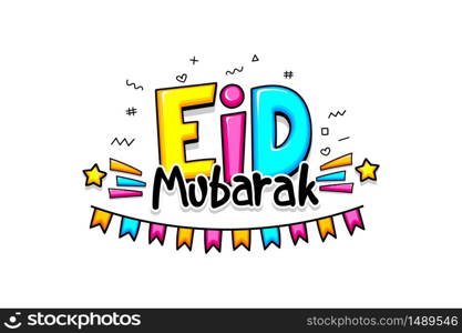 Eid Mubarak - Happy holidays card. Vector islamic greeting cartoon text. Sketch eid mubarak lettering bright color. Hand drawn font for muslim logo. Comic text Eid Mubarak greeting.. Comic text Eid Mubarak greeting greeting cartoon