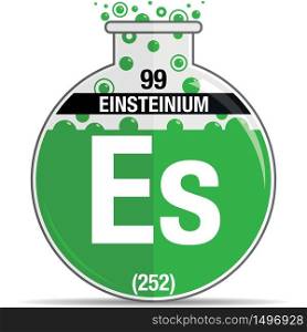 Einsteinium symbol on chemical round flask. Element number 99 of the Periodic Table of the Elements - Chemistry. Vector image